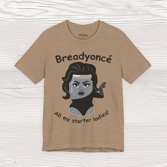 Breadyoncé Starter Ladies - T-shirt