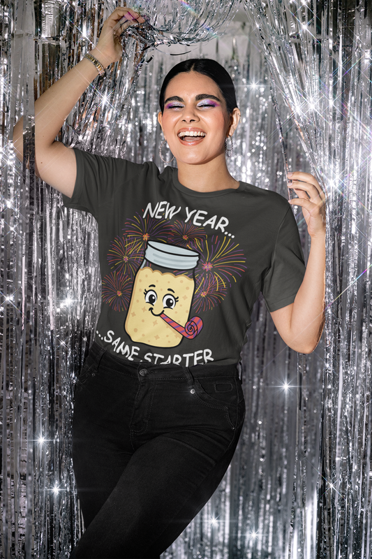 New Year...Same Starter - Holiday T-Shirt